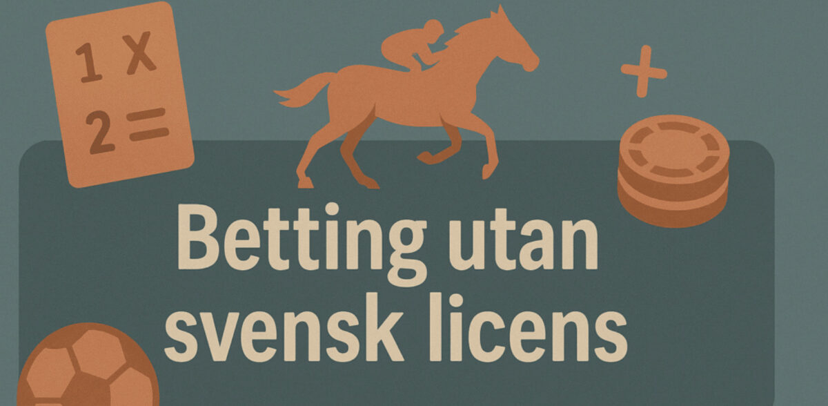 bästa betting utan svensk licens